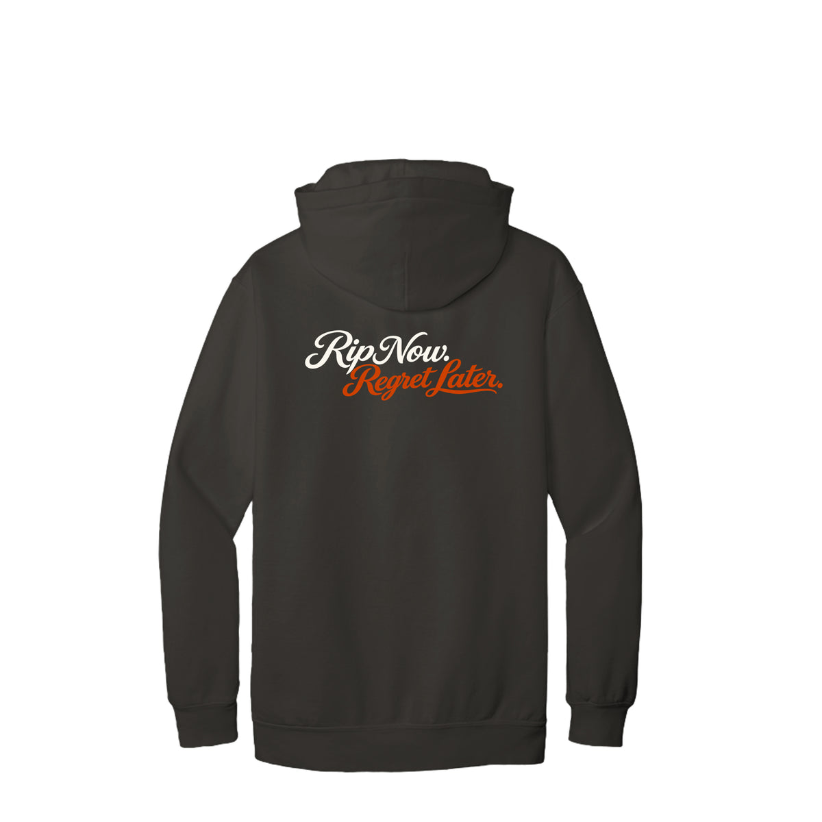 Rip Now. Regret Later. Hoodie